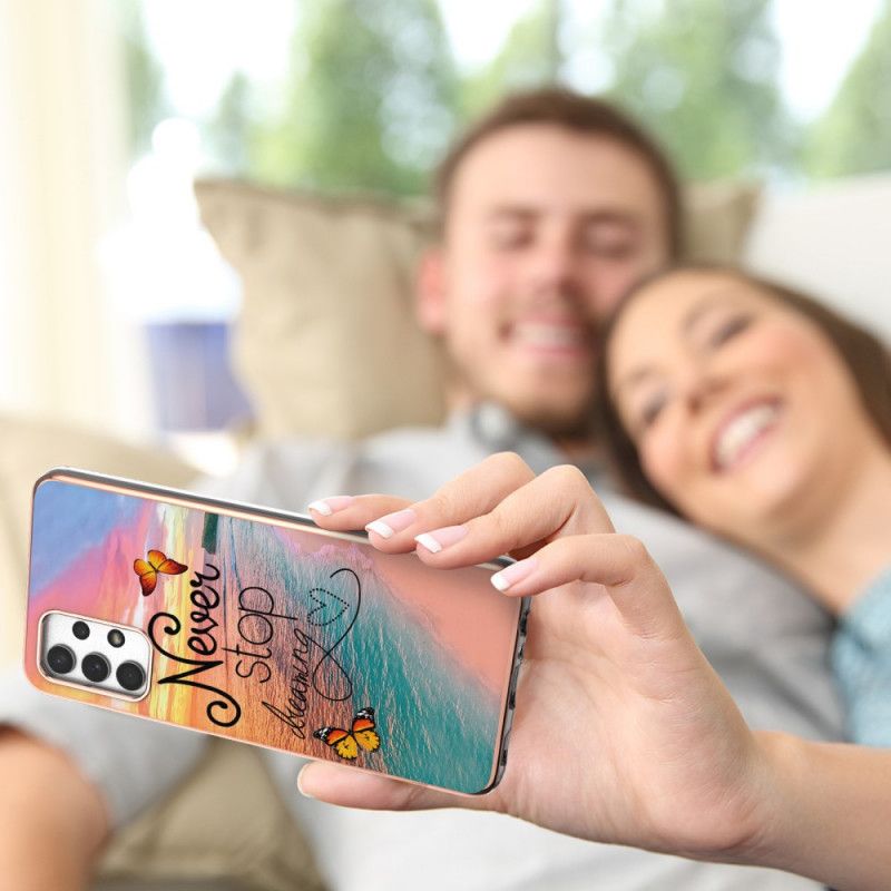 Kryt Samsung Galaxy A13 Nikdy Neprestaňte Snívať Motýle